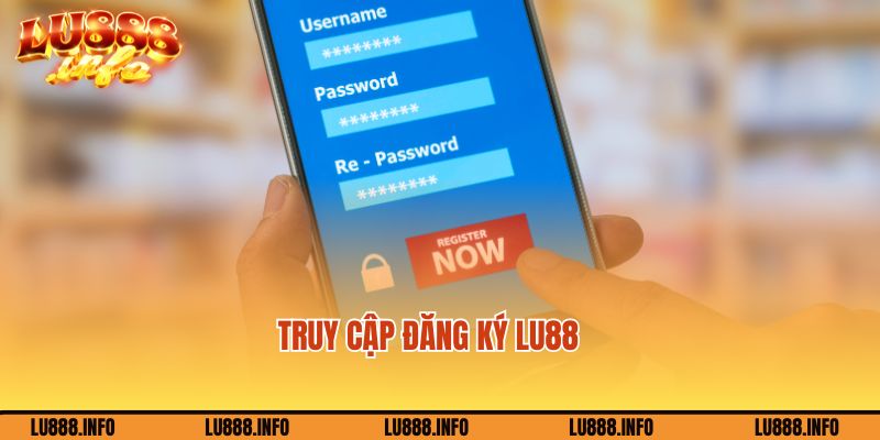 Tìm link dẫn để vào web Lu88 đăng ký